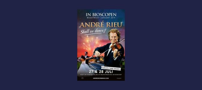 Concert: André Rieu's 2019 Maastricht Concert