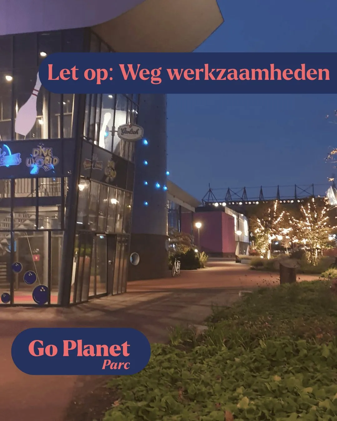 Tijdelijke wegafsluiting bij Go Planet, bereikbaarheid & omleidingsroute (19–25 nov)